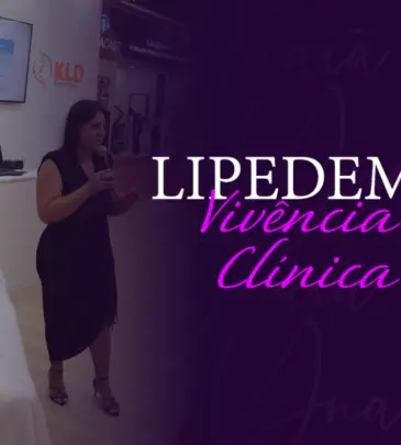 LIPEDEMA – VIVÊNCIA CLÍNICA